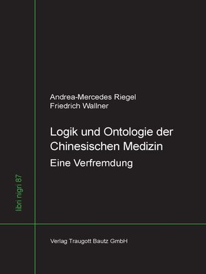 cover image of Logik und Ontologie der Chinesischen Medizin